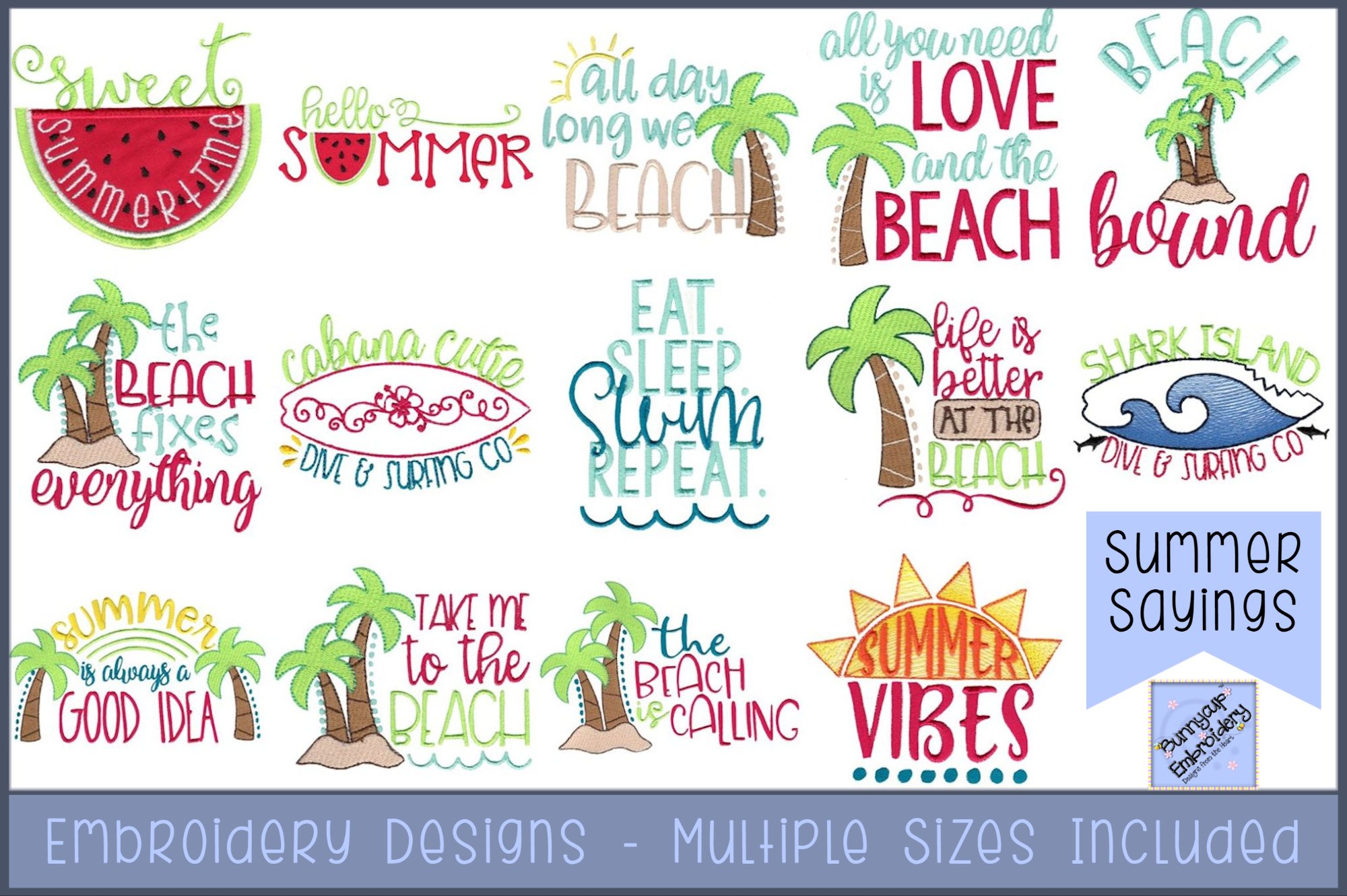 Summer Sayings - 14 Machine Embroidery Designs