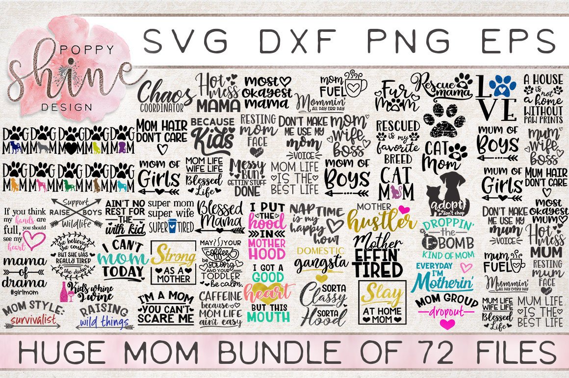 HUGE Mom Bundle of 72 Designs-Best Seller-SVG,PNG,DXF,EPS
