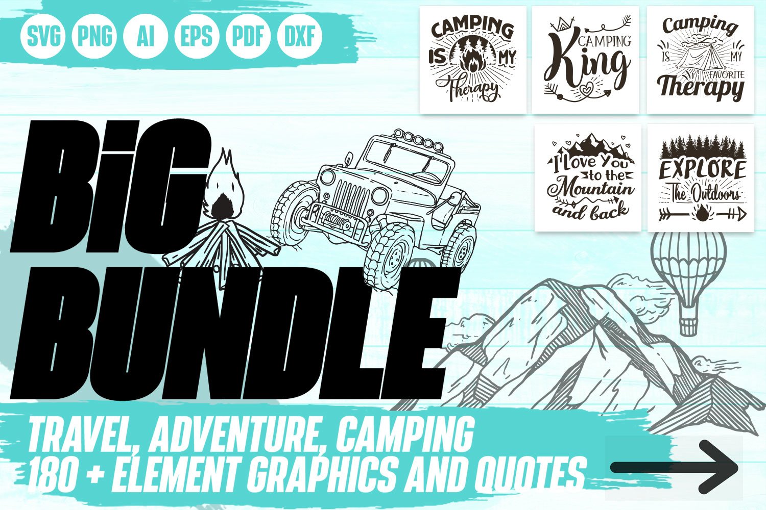 Big Bundle Camping Adventure quotes and graphics
