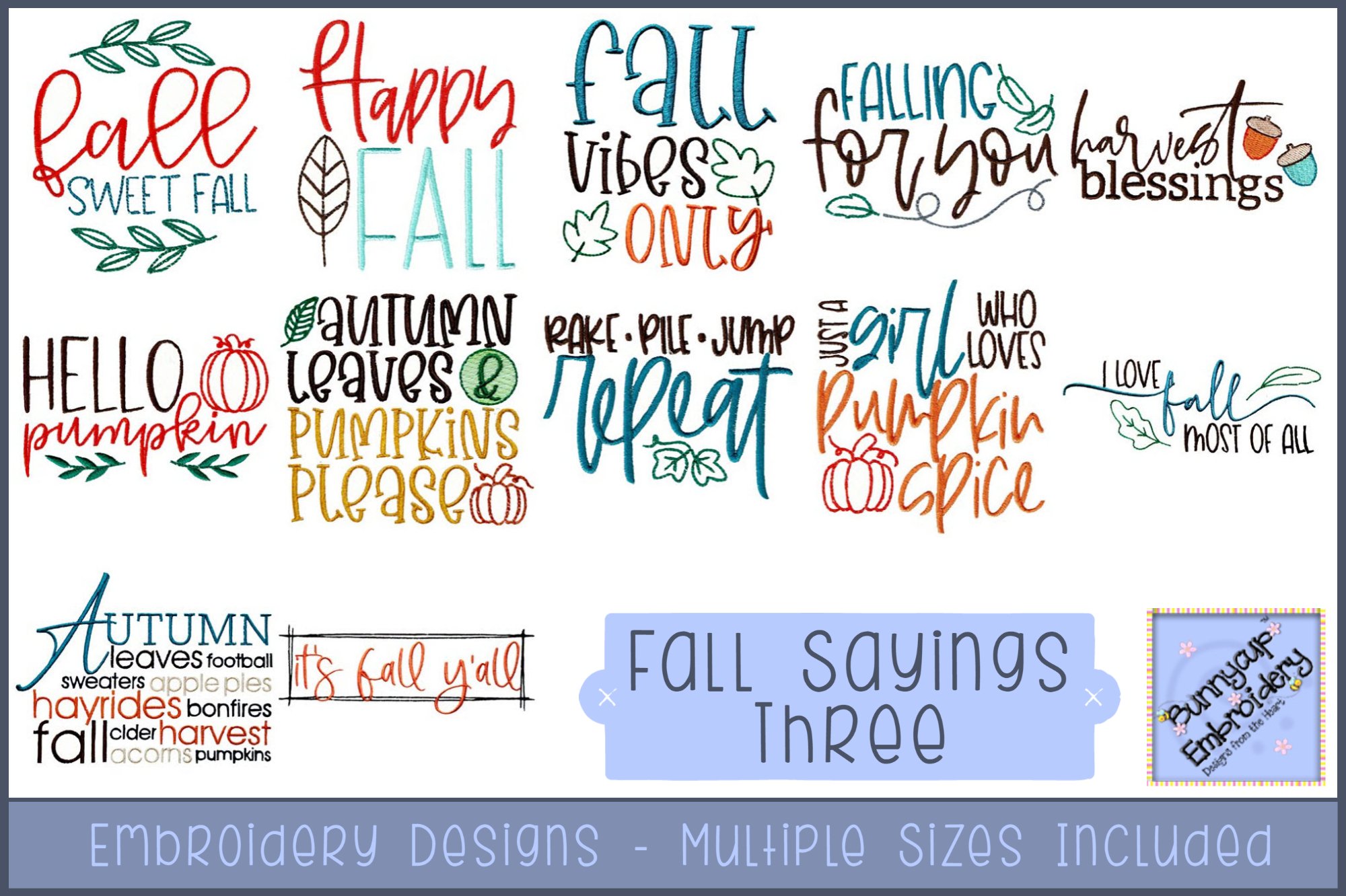 Fall Sayings Three Embroidery Designs